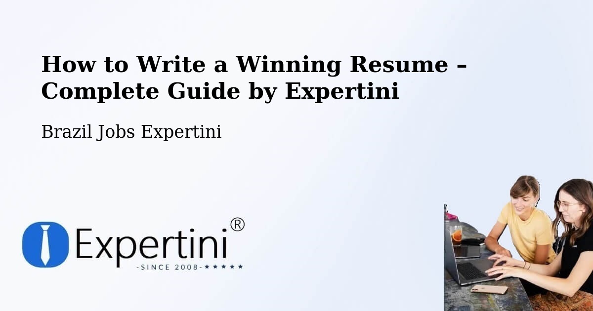 Resume Writing Guide for Job Seekers – Joinville - Joinville, Brazil Jobs Expertini