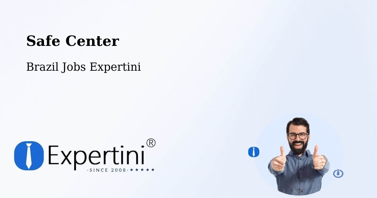 Safety Center – Joinville - Brazil Jobs Expertini